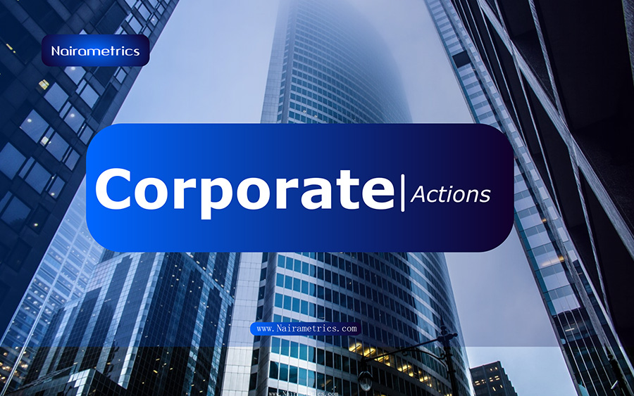 Corporate Actions for the week ending July 16 Nairametrics