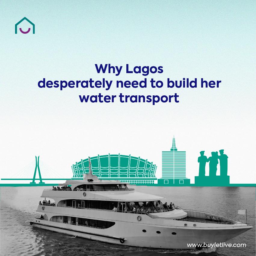 Why Lagos needs to build her water transport