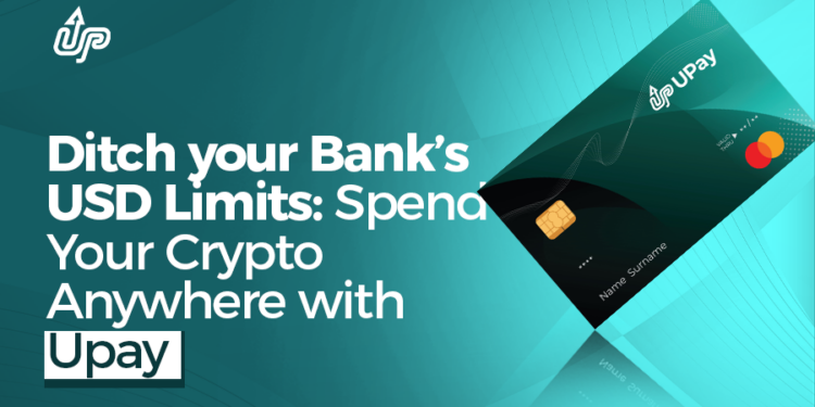 Ditch your Bank’s USD Limits: Spend your crypto anywhere with Upay