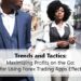 Trends and Tactics: Maximizing profits on the go