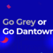 Go grey or go dantown: $5 vs $1