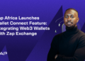 Zap Africa launches wallet connect feature: Integrating Web3 wallets with Zap Exchange
