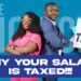 The Truth About Salary Taxation in Nigeria – What You Need to Know