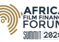 Africa Film Finance Forum eyes $20 billion Pan-African film economy