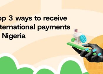 Top 3 ways to receive international payments in NigeriaÂ