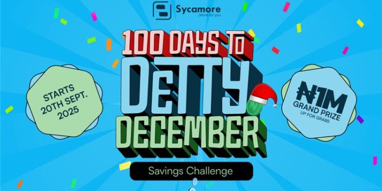 100 days to Detty December: How to join Sycamore’s savings challenge 