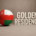 How to apply for Oman 10-year golden residency 