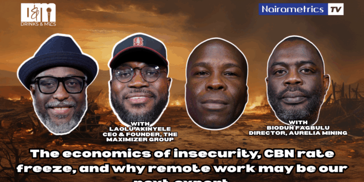 The economics of insecurity, CBN rate freeze, and why remote work may be our next export 