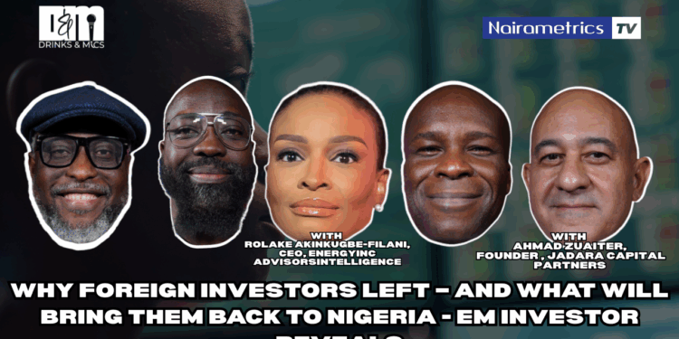 Why foreign investors left, and what will bring them back to Nigeria – EM Investor reveals  