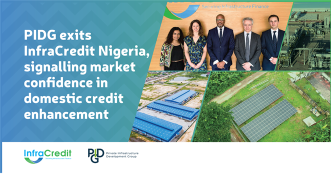 PIDG exits InfraCredit Nigeria signalling market confidence in domestic credit enhancement  