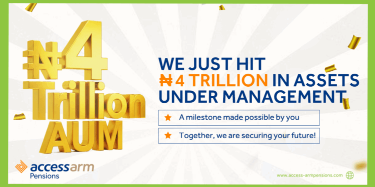 Access ARM Pensions surges past N4tn AUM, signals stronger post-merger momentum 