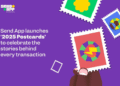 Send App by Flutterwave launches ‘2025 Postcards’ to celebrate the stories behind every transaction 